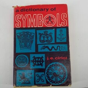 A Dictionary of Symbols J.E. Cirlot Philosophical Library Hardcover Vintage Book